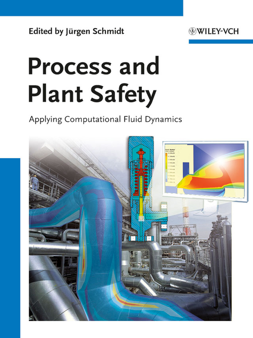 Title details for Process and Plant Safety by Jürgen Schmidt - Available